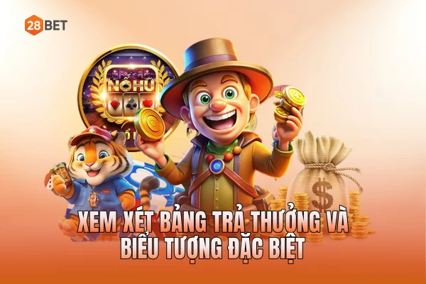 Xem xét bảng trả thưởng và biểu tượng đặc biệt